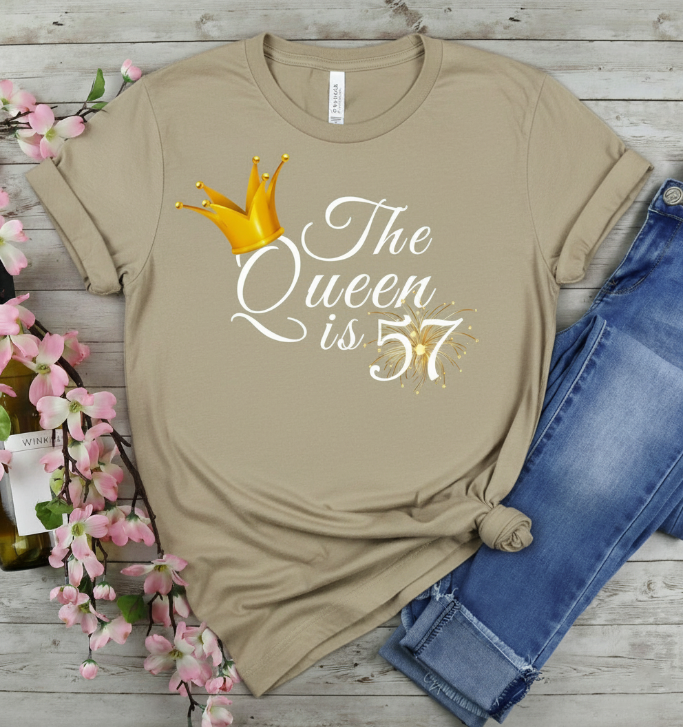 Queen is 57 Birthday shirt